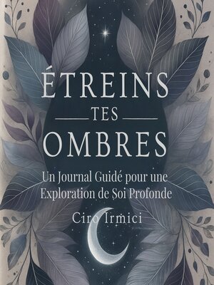 cover image of Étreins Tes Ombres